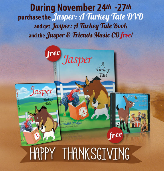 Buy Jasper: A Turkey Tale (DVD) and get the book plus Jasper CD, FREE!